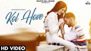 Kol Hove MP3 Song Download Maninder Butter,Kol Hove Song Download Maninder Butter,Kol Hove MP3 Download Maninder Butter,Kol Hove Download by Maninder